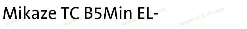 Mikaze TC B5Min EL字体转换